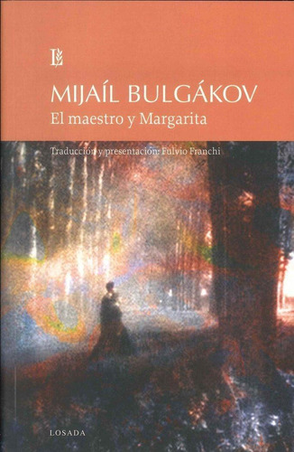 Libro: Maestro Y Margarita, El. BuLGákov, Mijaíl. Losada