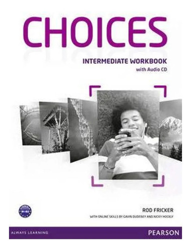 Choices Intermediate Workbook - Pearson