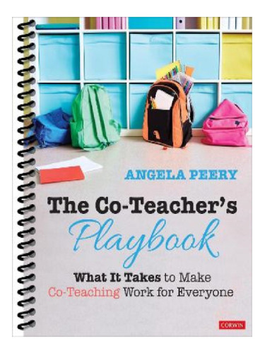 The Co-teachers Playbook - Angela Peery. Eb11