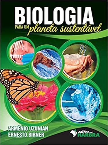 Livro Biologia Para Um Planeta Sustentavel - Pack