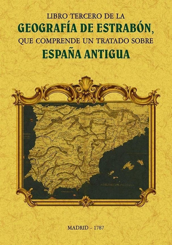 Libro Tercero De La Geografia De Estrabon, De Estrabon. Editorial Maxtor, Tapa Blanda En Español