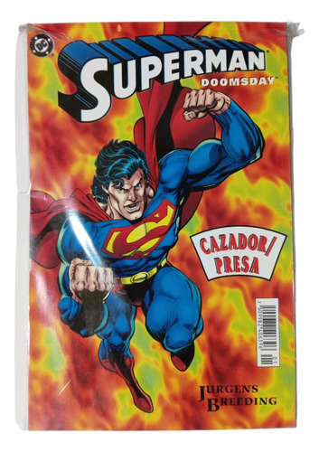 Superman-doomsday. Cazador/presa. Dc Comics. Vid. Español.