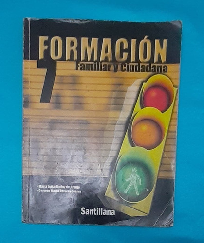 Formación Familiar Y Ciudadana 7 | Santillana