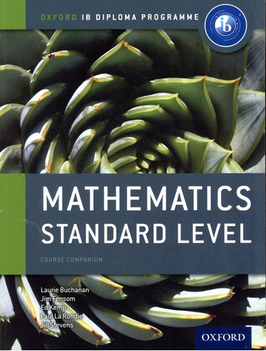 Oxford Ib Diploma Programe - Maths Standard Level - Laurie, 