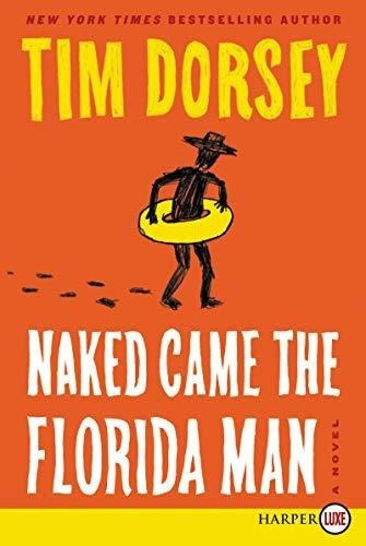 Naked Came The Florida Man: Tim Dorsey 