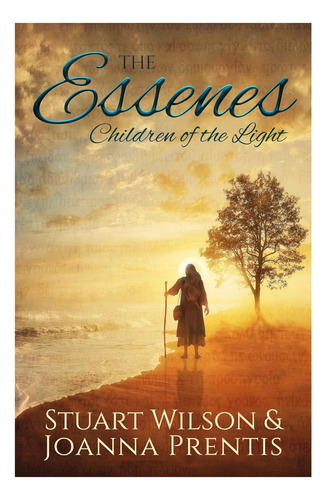 Libro: Los Esenios: Hijos De La Luz