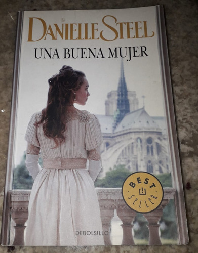 Una Buena Mujer : Danielle Steel : Debols!llo  #impecable