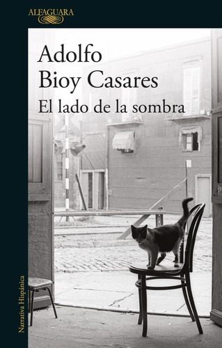 Libro El Lado De La Sombra - Bioy Casares, Adolfo