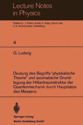 Deutung Des Begriffs  Physikalische Theorie  Und Axiomati...