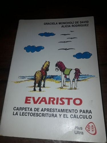 Libro Evaristo Para Lectoescritura Y El Calculo De Época!!!