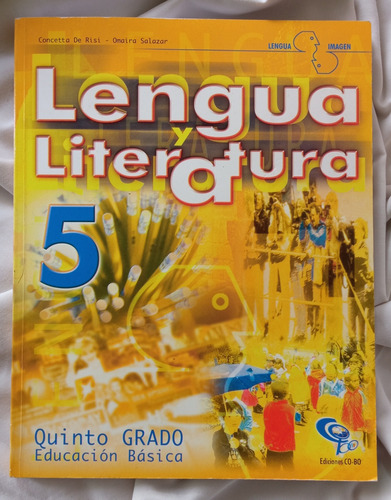 Libro De Lengua Y Literatura 5to Grado Educación Básica 