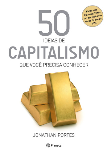 50 ideias de capitalismo, de Portes, Jonathan. Editora Planeta do Brasil Ltda., capa mole em português, 2017
