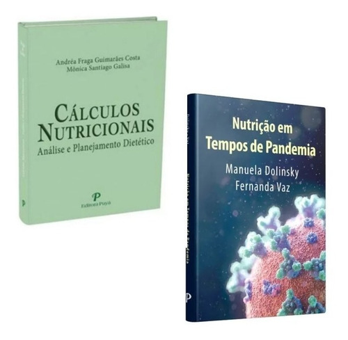 Cálculos Nutricionais + Nutrição Em Tempos De Pandemia