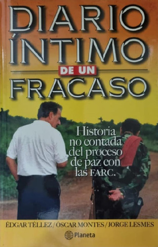 Libro - Diario Íntimo De Un Fracaso Jorge Lesmes