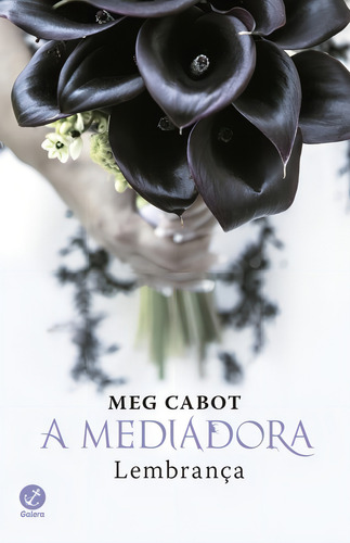 A mediadora: Lembrança (Vol.7), de Cabot, Meg. A mediadora (7), vol. 7. Editorial Galera, capa mole em português, 2016