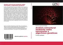 Comprar Analisis Estructural Mediante Redes Neuronales Y Algoritmos