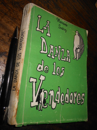 La Danza De Los Vendedores Mariana Suárez Firmado Por Autora