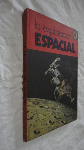 La Exploración Espacial - Roy Worvill - Ed. Susaeta