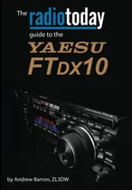 Comprar Libro: The Radio Today Guide To The Yaesu Ftdx10 (radio