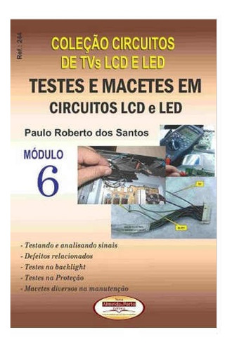 Testes E Macetes Em Telas Lcd E Led Módulo 6