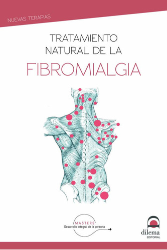 Tratamiento Natural De La Fibromialgia (libro Original)