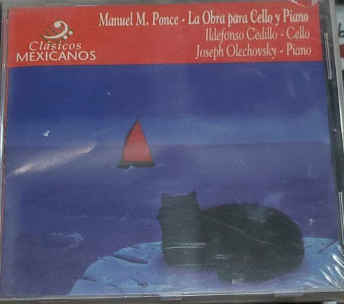 Manuel M. Ponce La Obra Para Cello Y Piano Cd