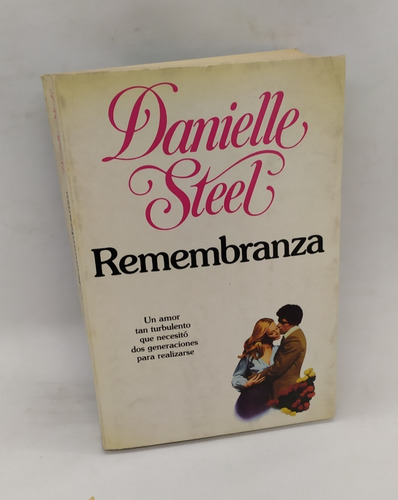 Libro Remembranza Danielle Steel 