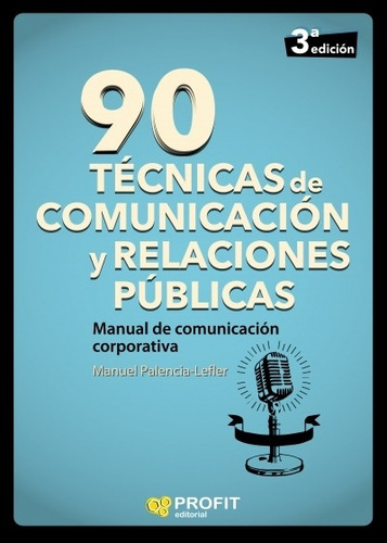 90 Tecnicas De Comunicacion Y Relaciones Publicas