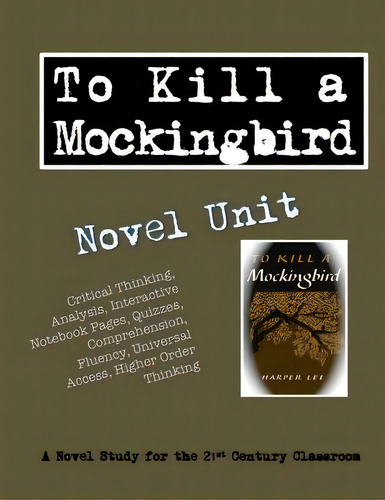 To Kill A Mockingbird Novel Unit, De Chapin-pinotti, Elizabeth. Editorial Lightning Source Inc, Tapa Blanda En Inglés