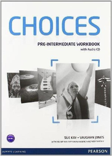 Libro - Choices Pre Intermediate - Wb +audio 