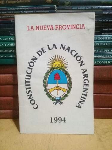 Constitución De La Nación Argentina - La Nueva Provincia 