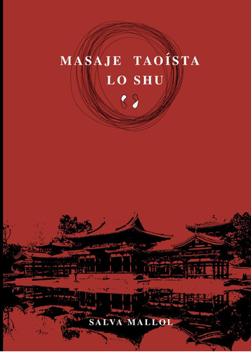 Libro: Masaje Taoísta: Lo Shu (spanish Edition)