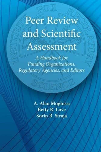 Peer Review And Scientific Assessment A Handbook For Funding