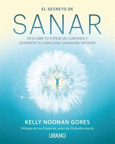 El Secreto De Sanar - Noonan Gores, Kelly