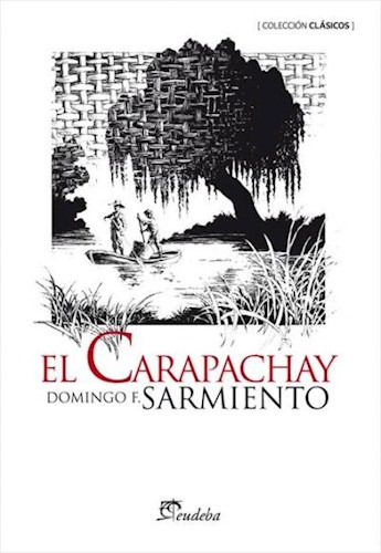 El Carapachay - Sarmiento, Domingo Faustino (papel)