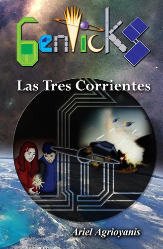 Libro:  Genticks: Las Tres Corrientes (spanish Edition)