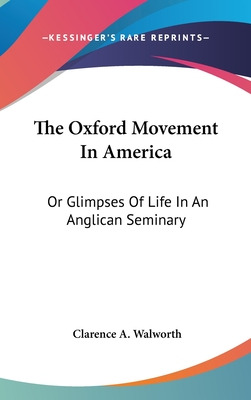 Libro The Oxford Movement In America: Or Glimpses Of Life...