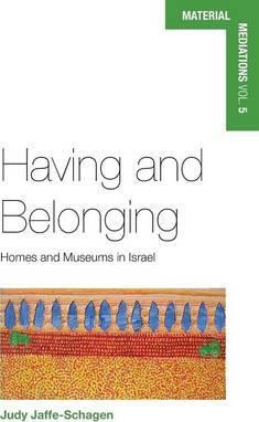 Libro Having And Belonging : Homes And Museums In Israel ...