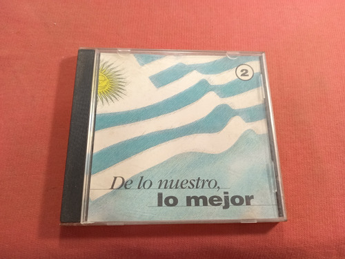 De Lo Nuestro Lo Mejor - Compilado Musica Uruguaya - Arg A64