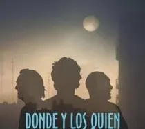 Comprar Donde Y Los Quien - Donde Y Los Quien