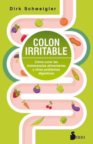 Colon Irritable: Cómo Curar Las Intolerancias Alimenta 61he-