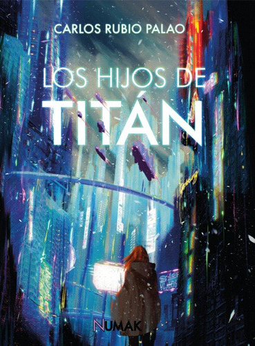 Libro: Los Hijos De Titán. Rubio Palao,carlos. Editorial Can