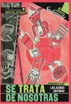 Comprar Se Trata De Nosotras - Las Juanas Editoras&-.
