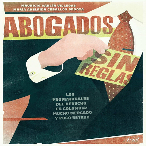 Libro Abogados Sin Reglas Con Envio Gratuito