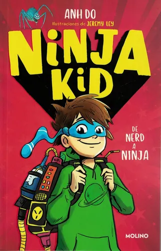 Ninja Kid, De Nerd A Ninja - Anh Do