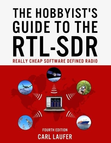 Book : The Hobbyists Guide To The Rtl-sdr Really Cheap...