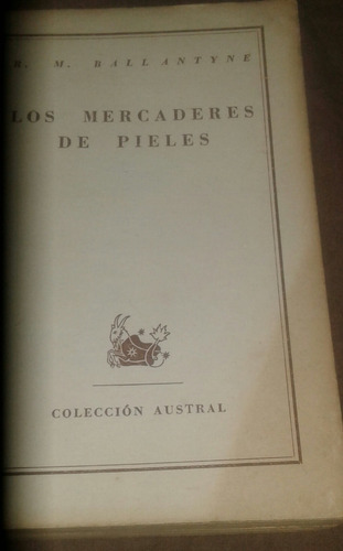 Los Mercaderes De Pieles - Ballantyne, Robert M