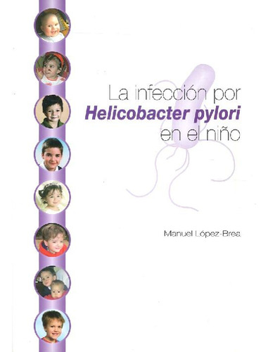 Libro La Infección Por Helicobacter Pylori En El Niño De Man