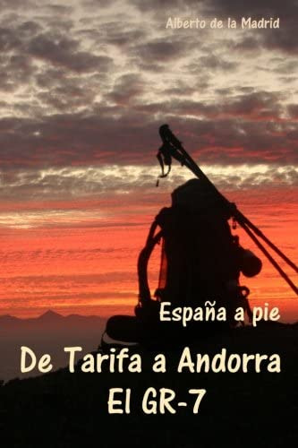 Libro: España A Pie. Entre Tarifa Y Andorra. El Gr-7 (spanis