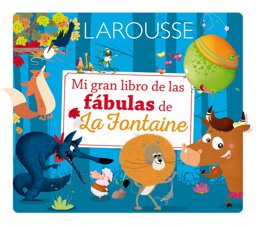 Mi gran libro delas fábulas de La Fontaine, de De La Fontaine, Jean. Editorial Mega Ediciones, tapa dura en español, 2016